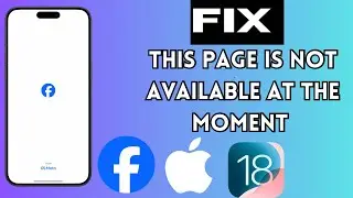 How to Fix This Page is Not Available at The moment Error on Facebook | 2024