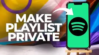 How To Make Spotify Playlist Private 2026 (iPhone/Android)