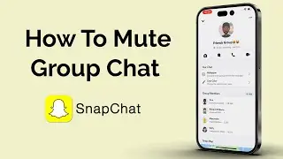 How To Mute Group Chat On Snapchat?