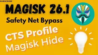 Magisk 26.1 Safety Net Bypass Magisk Hide Fix Problem 26.1 | Android SafetyNet Fix | Fix Bank Apps