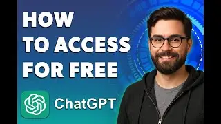How To Access Chatgpt-4 For Free [2025 Guide]