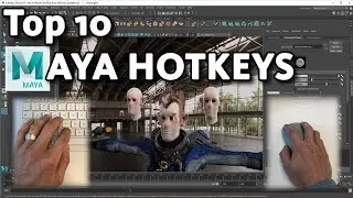 Top 10 Maya Hotkeys