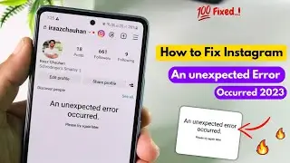 An Unexpected Error Occurred Problem Instagram | Unable to Login Problem 100% Fixed | Instagram 2023