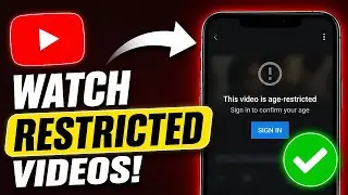 How To Watch Videos On YouTube That Are Age Restricted (Mobile)