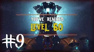 I Finally Reached Level 60 | Noob Plays WoW For The First Time #9