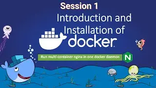 Introduction and Installation of Docker || Session 1