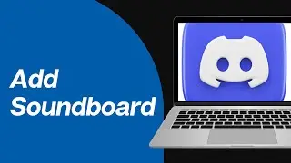How to Add Soundboard to Discord Mobile