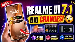 Realme UI 7.1 Update 😱 BIG Changes! Eligible Devices, Features & Release Date