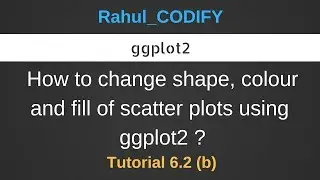 How to change shape, colour and fill of scatter plots? [R data Science Tutorial 6.2(b)]
