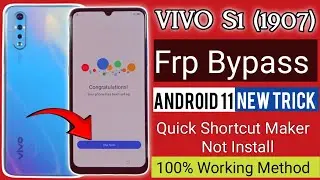 Vivo S1 FRP Bypass Android 11 Without PC | Vivo S1 (1907) | S1 Pro Google Account Remove New Method