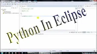 Installing python in eclipse and Python Hello World Program