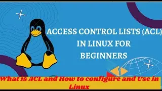 What is ACL and How to configure and Use in Linux | 