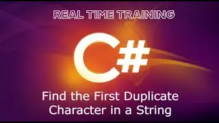 Find the First Duplicate Character in a String using C# | Step-by-Step Guide