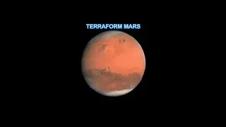 Can Mars be the second home for us? Is terraformation of Mars possible? How will Mars look like?