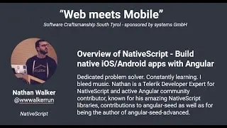 Talks: Overview of NativeScript - Build native iOS/Android apps with Angular