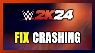 How to FIX WWE 2K24 Crashing