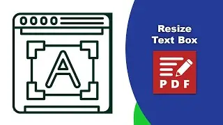 How to Adjust the Size of Text Boxes in Your PDF Documents in PDF-XChange Editor