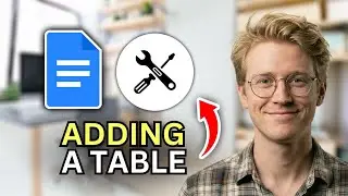 How to Add a Table in Google Docs - Step by Step 2026
