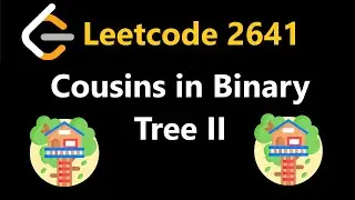 Cousins in Binary Tree II - Leetcode 2641 - Python