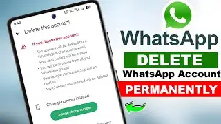 How to delete Whatsapp account permanently | Whatsapp account delete kaise kare