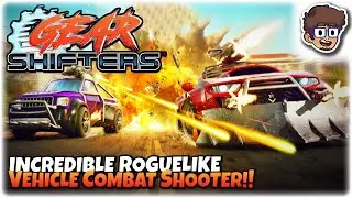 INCREDIBLE ROGUELIKE VEHICLE COMBAT SHOOTER!! | Let's Try: Gearshifters | Gameplay