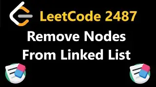 Remove Nodes From Linked List - Leetcode 2487 - Python