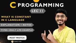 Lec 11: Constant in C | C Programming Tutorials  2023 🔥