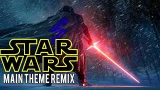 STAR WARS MAIN THEME REMIX (Extended Remix)