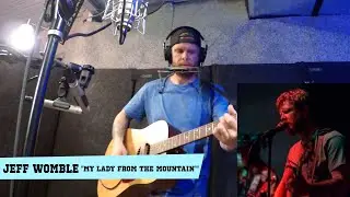 Jeff Womble "My Lady From The Mountain"