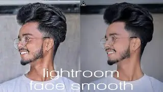 lightroom face smooth #selimboy77 #lightroom_editing_tutorial