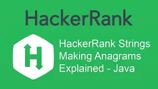 HackerRank Strings : Making Anagrams Explained - Java
