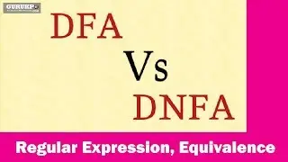 Regular Expression, Equivalence of DFA & NDFA