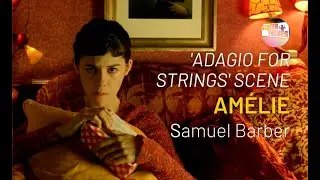 Amélie (2001) - 'Adagio for Strings' scene