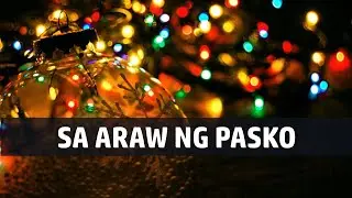 Sa Araw ng Pasko - All Star Cast (Minus One & Lyrics)