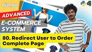 Django Ecommerce Advanced Project - 80 Redirect User to Order Complete Page