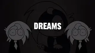 Dreams meme (ToonSquid)
