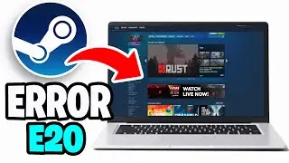 How To Fix Steam Error Code E20! - Tutorial