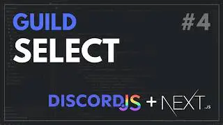 Guild Selection | Discord.js v14 Bot Dashboard #4