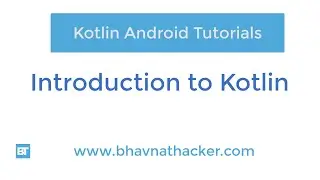 #1 Introduction to Kotlin : Kotlin Tutorial