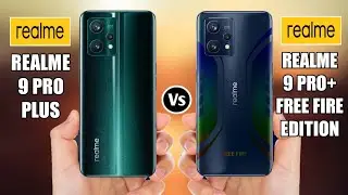 Realme 9 Pro+ Vs Realme 9 Pro+ Free Fire Edition