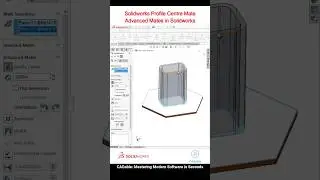 Solidworks Profile Centre Mate | Advanced Mates in Solidworks 