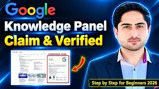 How to Claim and Verify Google Knowledge Panel 2026 | Step by Step Tutorial for Beginners 