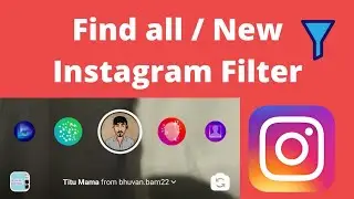 How to find all Instagram Filters | How to get all nee instagram Filter