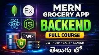 MERN Stack Grocery App Backend Full Tutorial (Node.js + Express + MongoDB + JWT + OTP) in Telugu