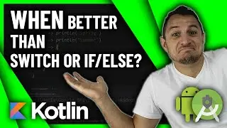 What you NEED to know about WHEN Expressions - Android KOTLIN