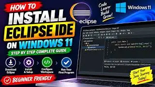 How to Install Eclipse IDE on Windows 11 (Step by Step Complete Guide)