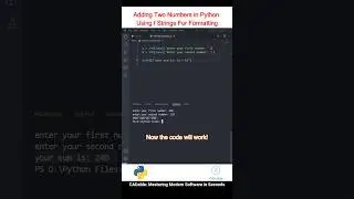 Adding Two Numbers in Python | Using f Strings For Formatting 