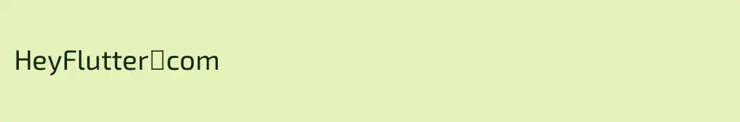 HeyFlutter․com